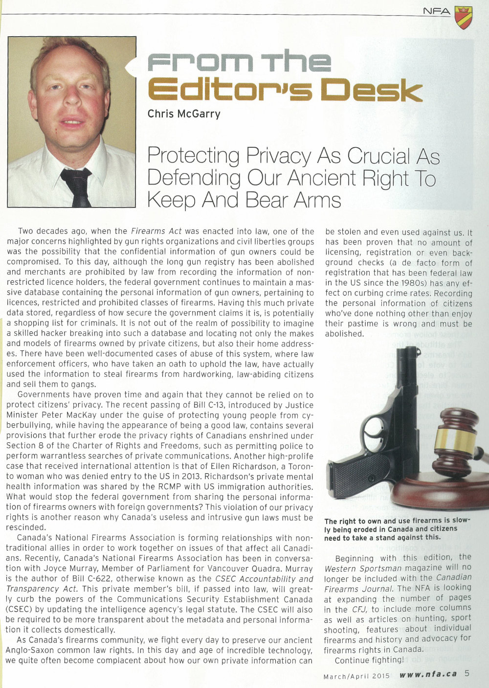 Protecting Privacy As Crucial As Defending Our Ancient Right To Keep And Bear Arms